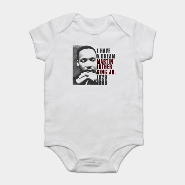 Martin Luther King Jr, I have a Dream, Black History Baby Bodysuit by UrbanLifeApparel